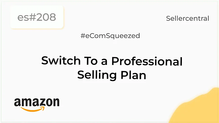 How to Upgrade Amazon Account from Individual to Professional | Seller Central- es208