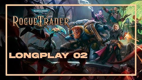 Warhammer 40.000 Rogue Trader - P2 Civil War on Rykad Minoris (Core Difficulty)