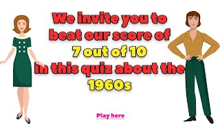 Impossible 1960s Quiz