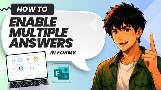 How to Allow Multiple Answers in a Choice Question in Microsoft Forms (Full Guide 2026)