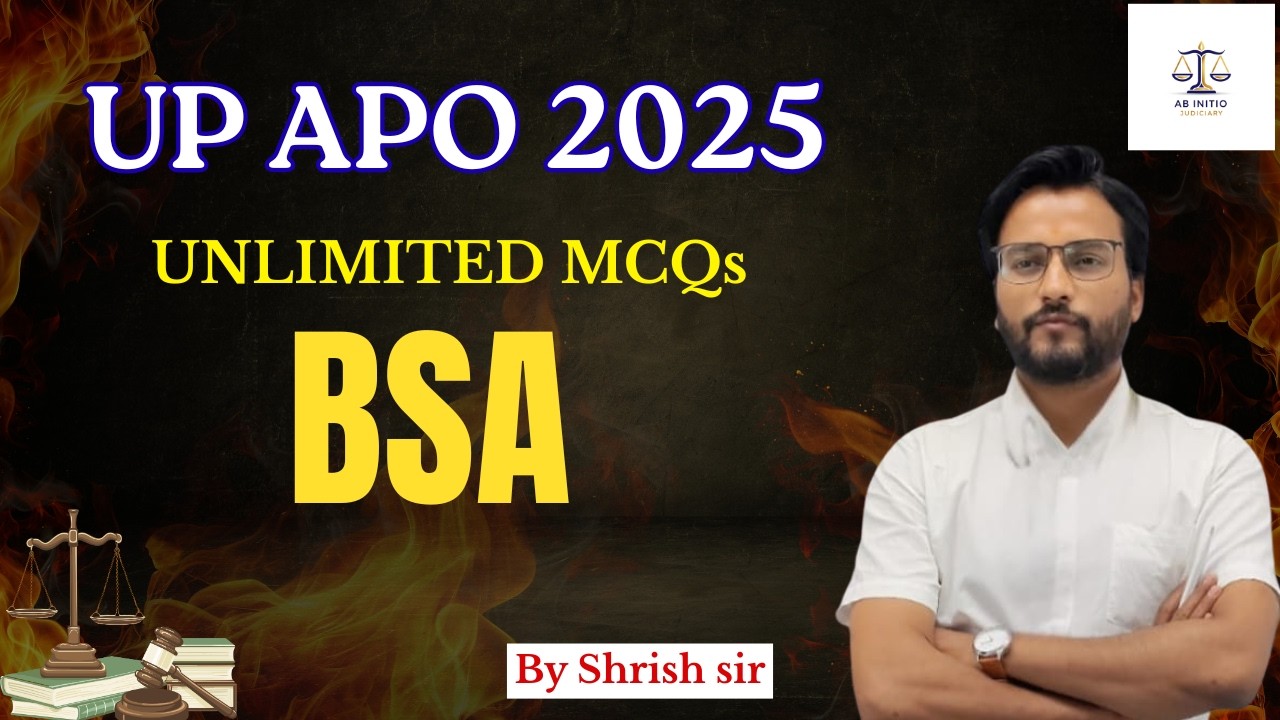 BSA for UP APO | Shirish Sir | Ab Initio Judiciary