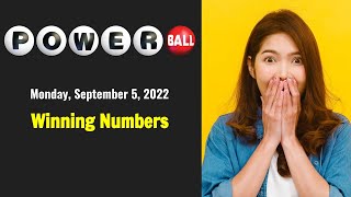 Powerball draw results from Monday, September 5, 2022