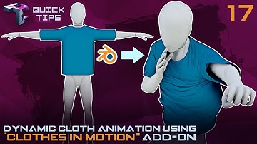 QUICK TIPS | Dynamic Cloth Animation Using "Clothes in Motion" Blender Add-on
