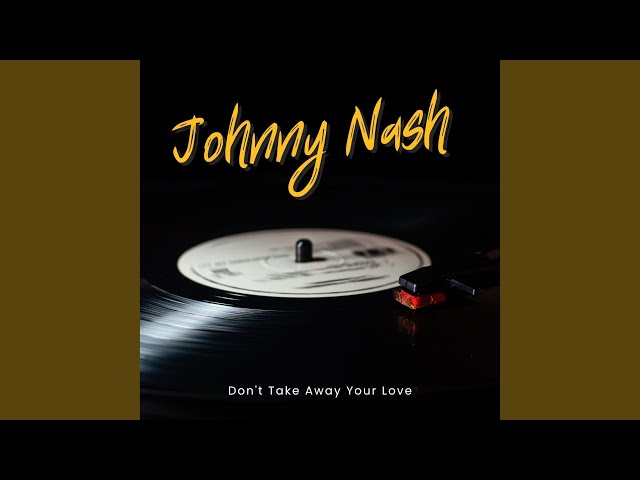 Don't Take Away Your Love