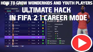 Fifa 21 Player & Youth Development Hack In Career Mode Complete Explanation!