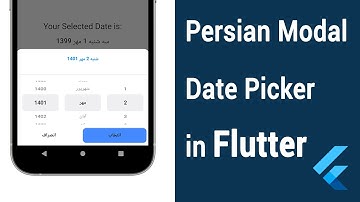 Flutter Tutorial | Flutter Package - persian_modal_date_picker