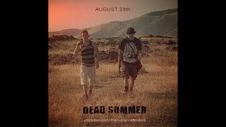 Dead Summer Official Trailer