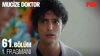 Mucize Doktor 61. Bölüm 1. Fragmanı