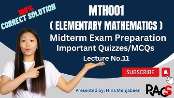 MTH001 (Elementary Mathematics) Quiz -100% Correct Solution-Lecture No. 11 - Rare Academy of Science