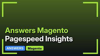 Details Magento: Magento 2 - Page Speed Insights / Lighthouse Audits vs webpagetest site performance Guide