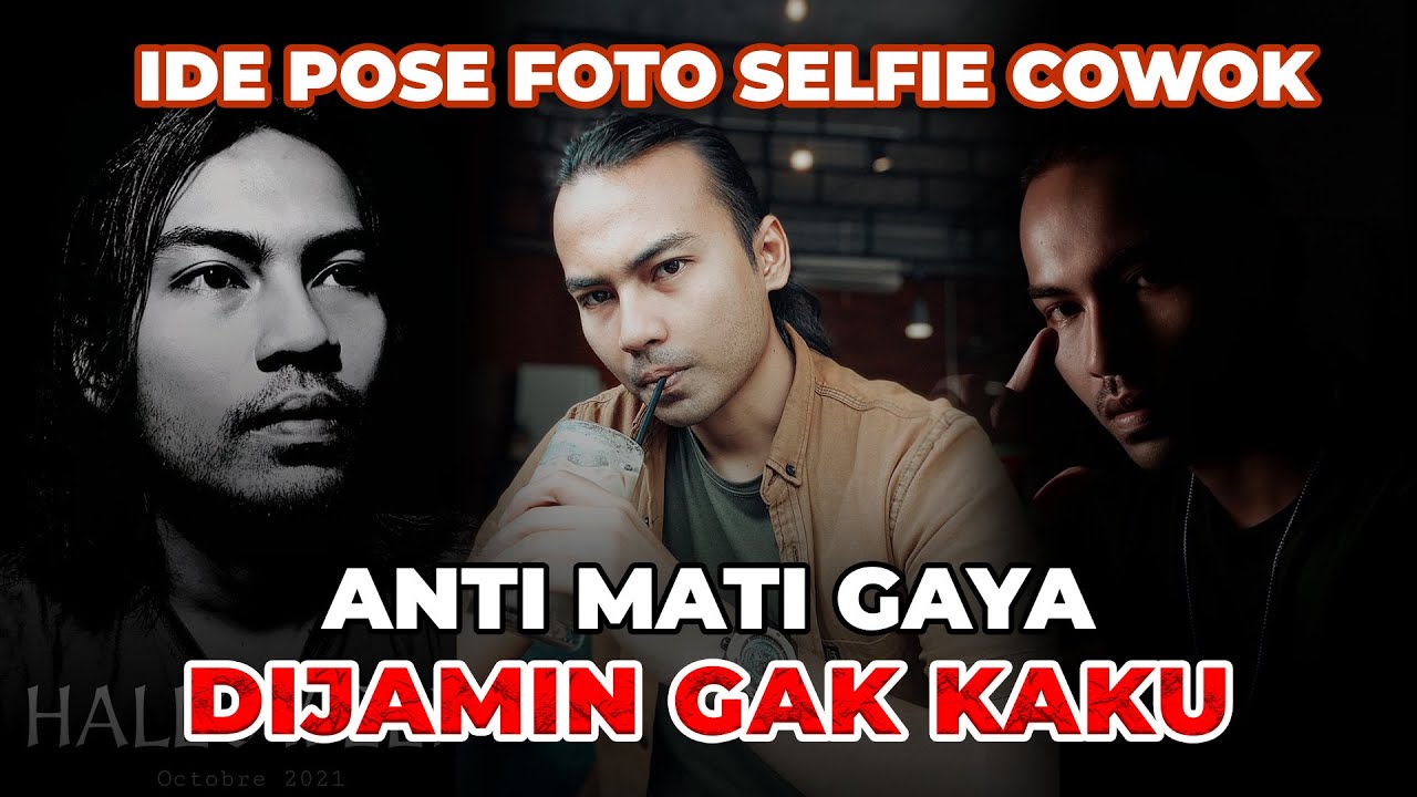 INSPIRASI IDE FOTO SELFIE COWOK/PRIA AGAR TIDAK KAKU | REACT VIDEO SENDIRI