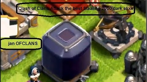 Clash of Clans Attack the best Stealing 2000 dark elixir