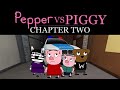 Pepper vs piggy chapter two  teaser  sneak peeks