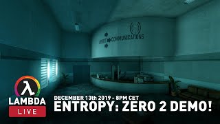 Entropy: Zero 2 Gameplay Demo Playthrough! - Lambda Live #5 (Dec 13 2019)