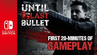 Until The Last Bullet - Gameplay || 20-minutes no commentary screenshot 5