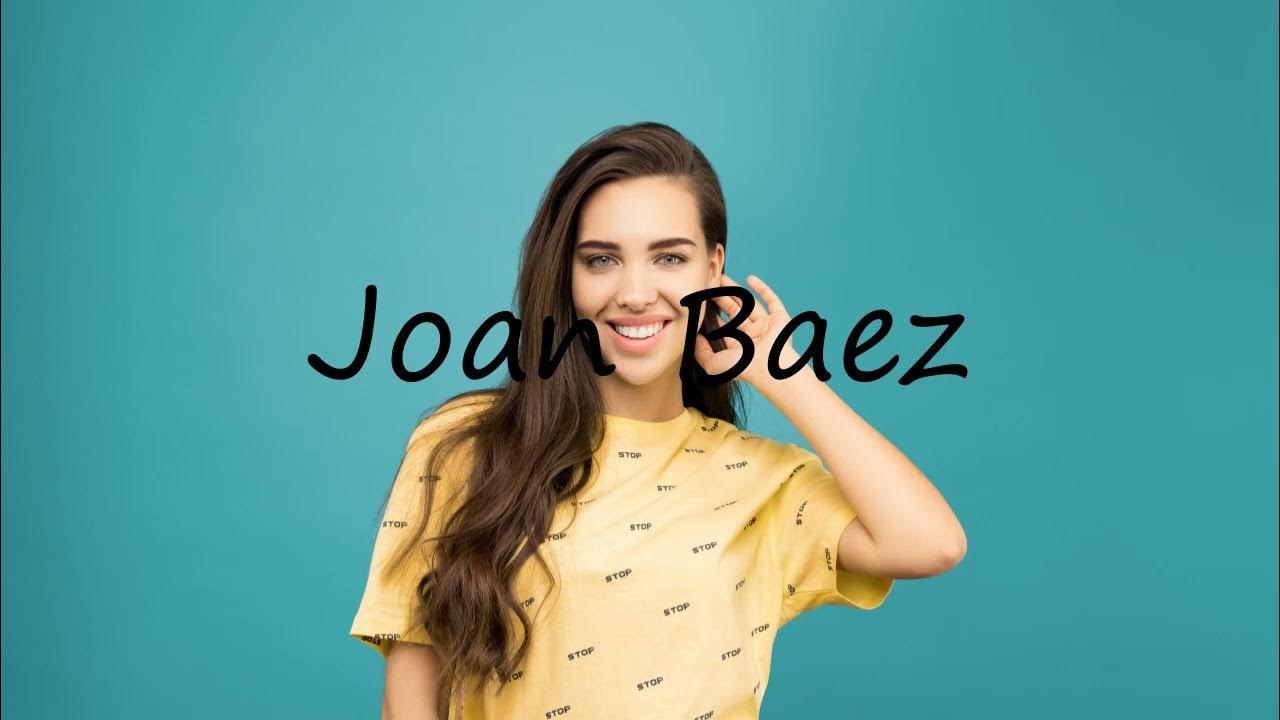 How to pronounce Joan Baez in English? YouTube