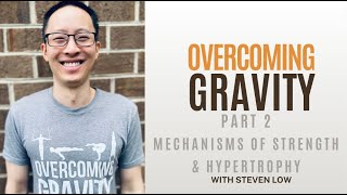 Overcoming Gravity Online Part 02 - Mastering the Mechanisms of Strength and Hypertrophy Training