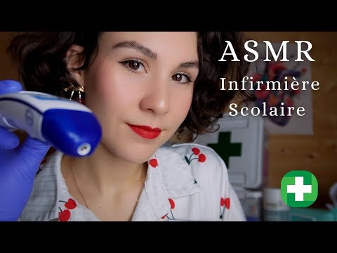 ASMR Infirmière Scolaire | Entre… Tout Va Bien se Passer