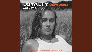 Loyalty (Acoustic)