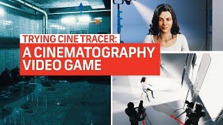 Trying CINE TRACER - A Filmmaking Video Game | Filmmaking Tips