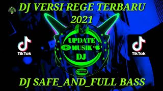 DJ SAFE AND SOND TIKTOK TERBARU 2021 FULL BAS Update Musik Dj
