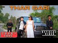 Thar gari  official music  rp and evelyn  timothy l halam  halam productions 