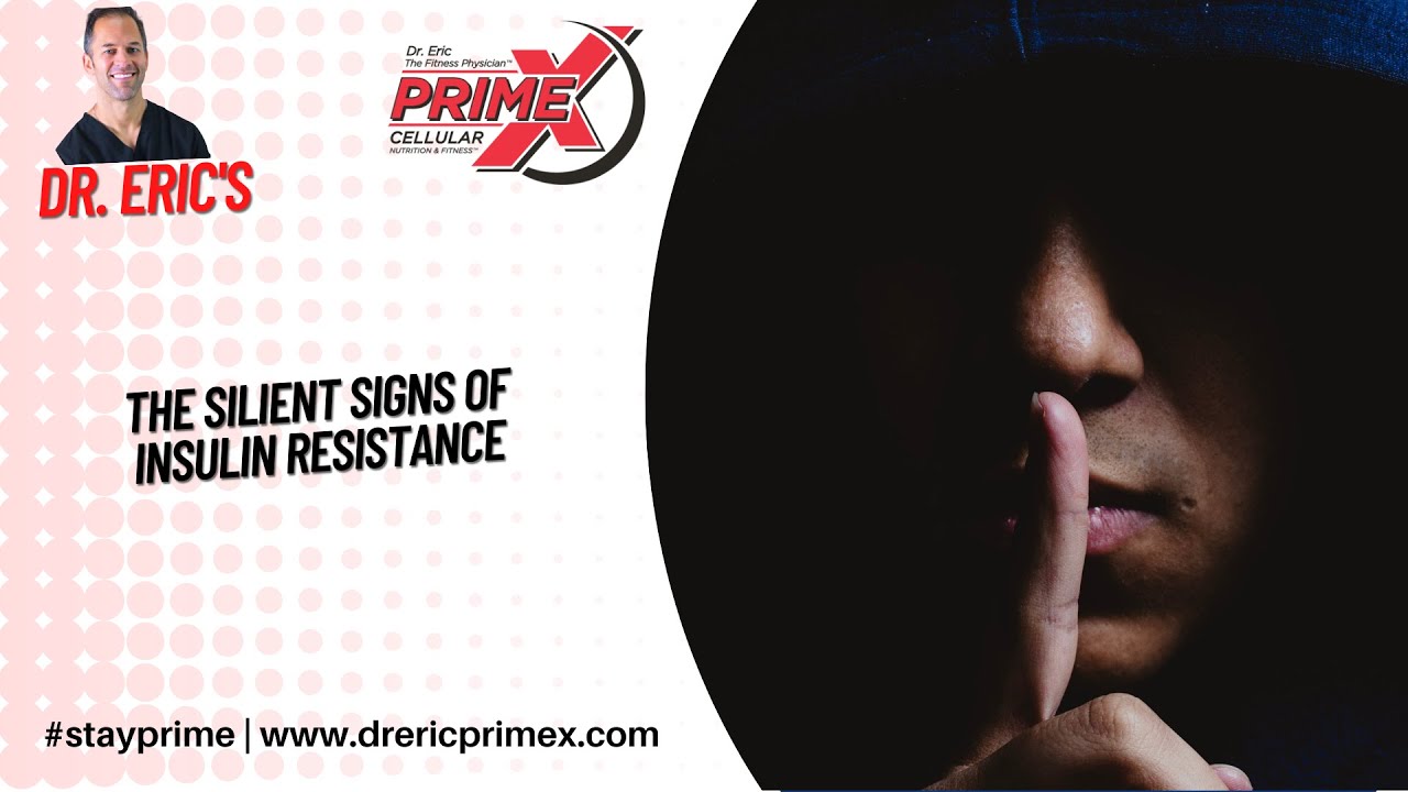 The Silent Signs of Insulin Resistance - Dr Eric - The Fitness ...