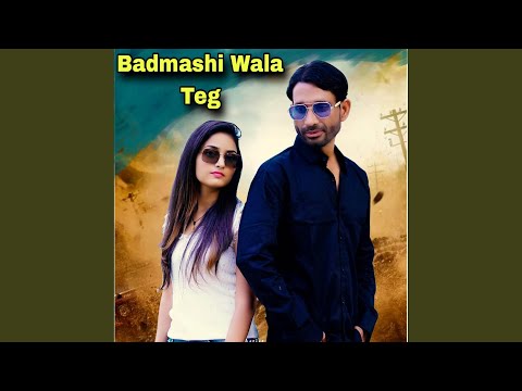 Putar BADMASHI WALA TEG - Ajeet