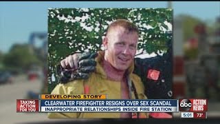 Clearwater firefighter resigns over sex scandal