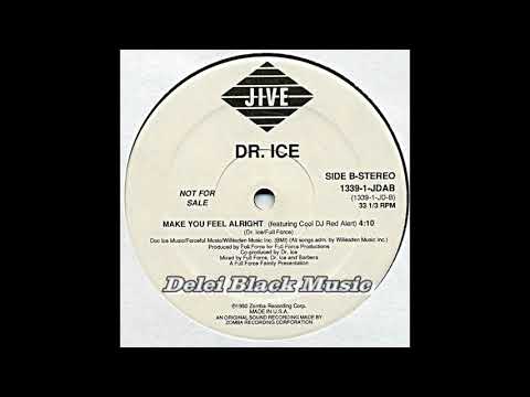 Doctor Ice — Doctor Ice - Make You Feel Alright (Feat. DJ Red Alert)