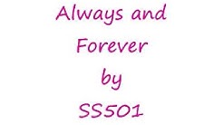 SS501 - Always and Forever  - Durasi: 5:25. 