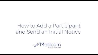 How to Add a Participant & Send an Initial Notice in Summit