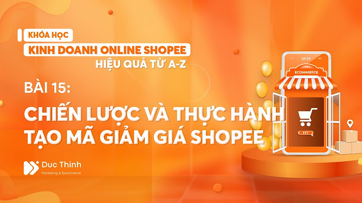 Hướng dẫn giảm giá trên shopee năm 2024