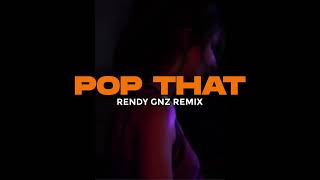 Rendy Gnz - POP THAT Fvnky Breaks 2022 REMIXX