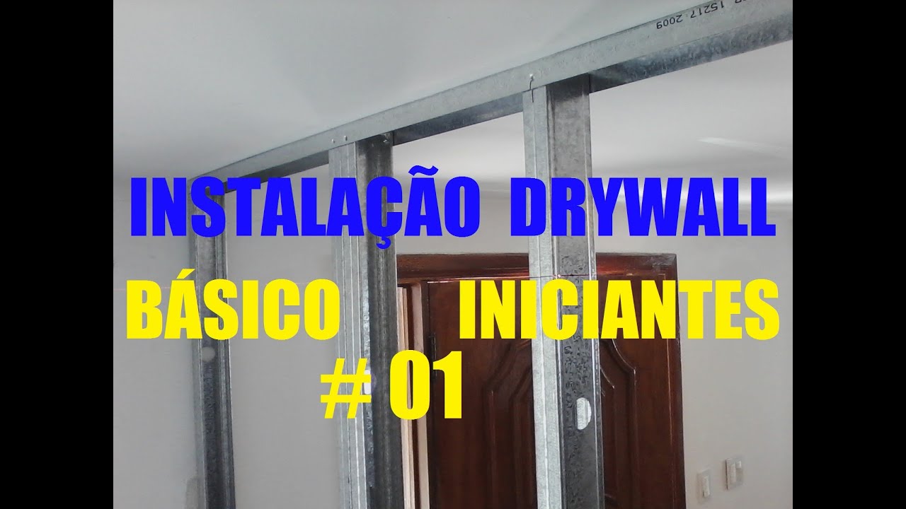 Como Instalar Drywall Gesso Obra Completa Passo a Passo 01 YouTube