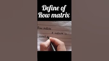 Define of row matrix