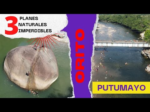 3 planes naturales imperdibles en Orito Putumayo