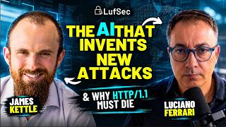 Inside Cyber Minds S3E8 — James Kettle: The AI That Invents New Attacks & Why HTTP/1.1 Must Die