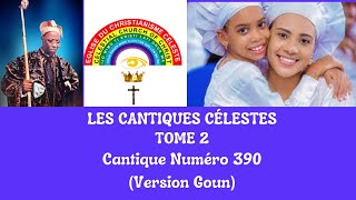Cantique N° 390 │Les Cantiques Célestes Tome 2 .