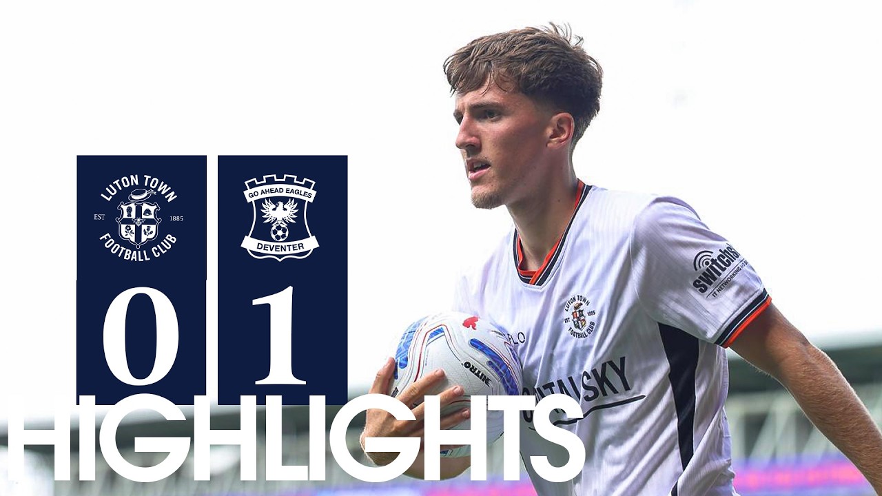 Luton Town 0–1 Go Ahead Eagles full highlights