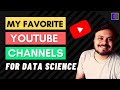 My Top YouTube Channels For ML Bhattbhavesh91 UnfoldDataScience Codebasics Krishnaik06 My Top YouTube Channels For ML Bhattbhavesh91 UnfoldDataScience Codebasics Krishnaik06
