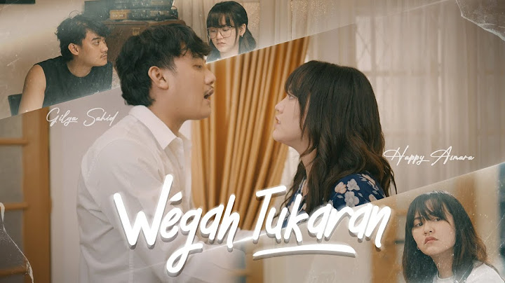 HAPPY ASMARA feat. GILGA SAHID - WEGAH TUKARAN (Official Music Video)