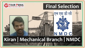 NMDC Selection YourPedia | Mechanical Branch | Journey to PSU | NMDC Interview Questions