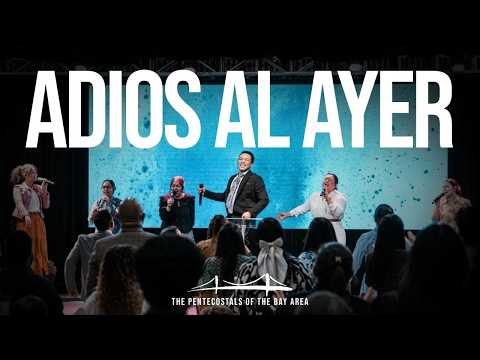 “Adios Al Ayer” | PBA Worship | Pentecostals of the Bay Area feat. Alett Frias + Yvette Ramirez