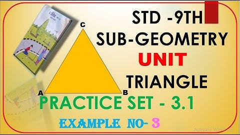 PRACTICE SET 3.1,  STD- 9Th,   GEOMETRY