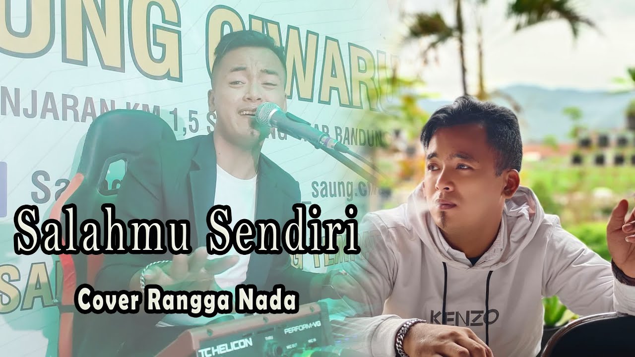 Salahmu sendiri - Cover Rangga Nada