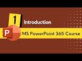 تعلم بوربوينت من الصفر حتى الاحتراف | PowerPoint 365 | introduction