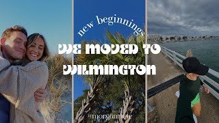 WE MOVED TO WILMINGTON! | new beginnings, house tour, meals, workouts, home updates, & more