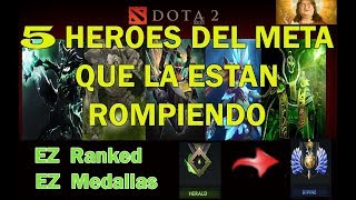 Top 5 heroes del meta que estan op para subir medallas .