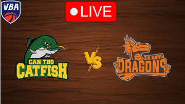 🔴 Live: Can Tho Catfish vs Da Nang Dragons | Live Play By Play Scoreboard